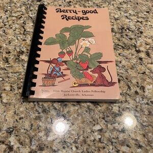 Vintage Berry-Good Recipes from Bible Baptist Church Ladies Fellowship Cookbook